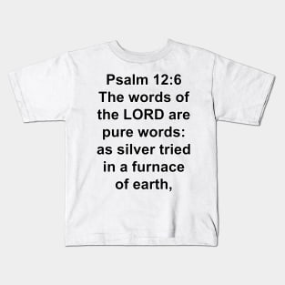 Psalm 12:6 King James Version (KJV) Bible Verse Typography Kids T-Shirt